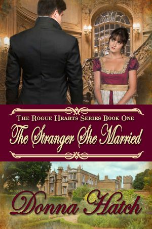 [Rogue Hearts 01] • The Stranger She Married